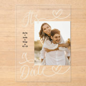Handwritten Simple Heart It's A Date Photo Wedding Acryl Uitnodigingen (Voorkant)