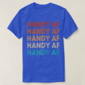 Handy AF Funny Handyman Tools Contractor Carpenter T-shirt (Design voorkant)