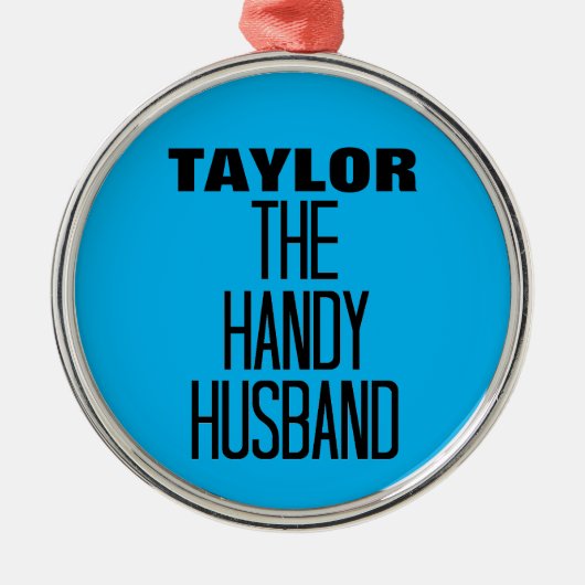 Handy Husband Metalen Ornament (Voorkant)