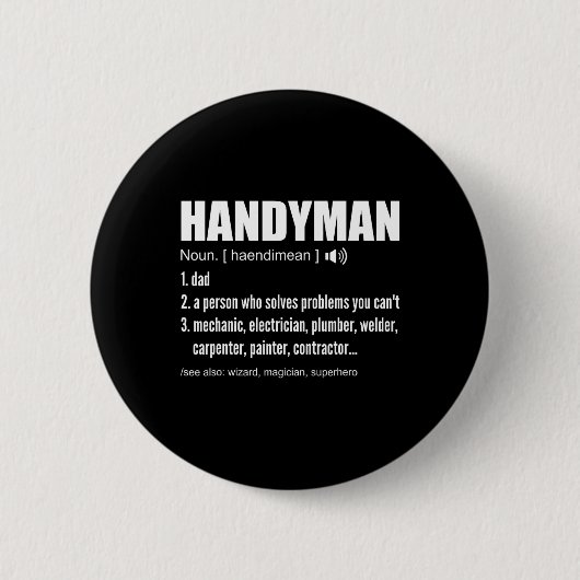 Handyman Definition T - shirts Funny Dad Handyman Ronde Button 5,7 Cm (Voorkant)