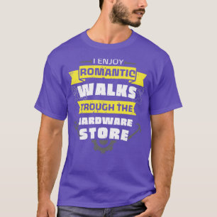Handyman Hardware Store Walks Fun WFrench T-shirt