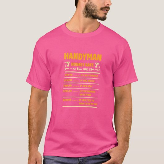 Handyman Hourly Rate Handyman T-shirt (Voorkant)