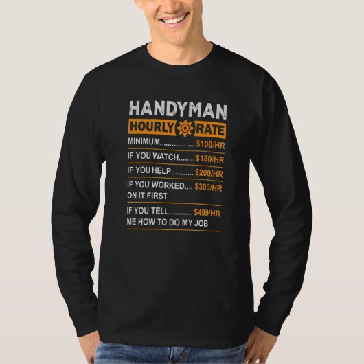 Handyman Hourly Rate Handyman Worker Carpenter Pri T-shirt (Voorkant)