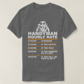 Handyman HOURLY RATE usd T T-shirt (Design voorkant)