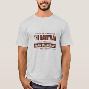Handyman Mirakelwerker Grunge Gift T-shirt