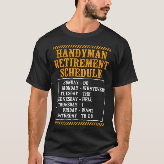 Handyman Pensioen Schema Doe Wat T-shirt (Voorkant)