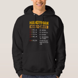 Handyman Repairman Helper Carpenter Hourly Labour Hoodie