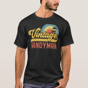 Handyman Sunset Professional Retro Job Title T-shirt