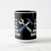 Handyman Tools Humor Tweekleurige Koffiemok (Center)