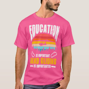 Hang Gliding is een belangrijke grappige hangglijd T-shirt