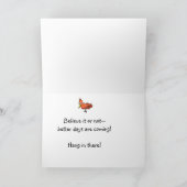 Hang in daar Aanmoedigingsdocument Wenskaart Kaart (Binnen)