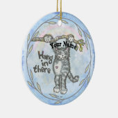 Hang In There Cat   Keramisch Ornament (Rechts)