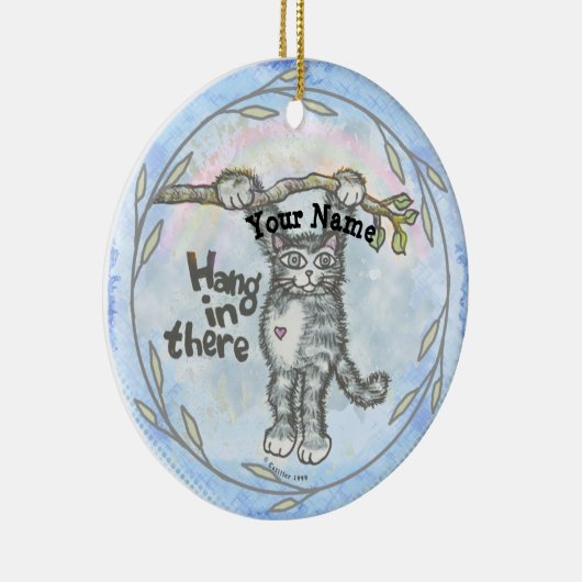 Hang In There Cat   Keramisch Ornament (Rechts)