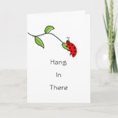 Hang in There Wenskaart met Lady Bug op Leaf Kaart (Voorkant)
