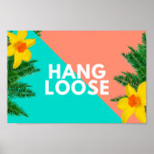 HANG LOOSE POSTER (Voorkant)