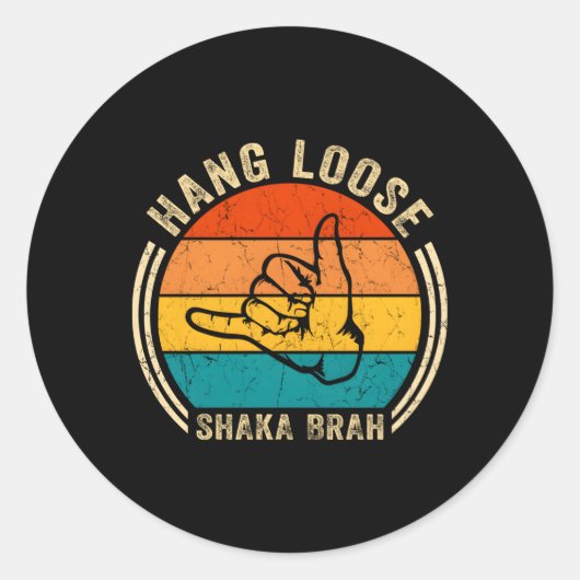 Hang Loose Shaka Brah Handteken Surfer S Surfen H Ronde Sticker (Voorkant)