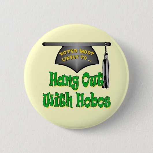 Hang met Hobos Ronde Button 5,7 Cm (Voorkant)