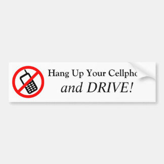Hang omhoog Uw Telefoon van de Cel en SCHIJF! Bumpersticker