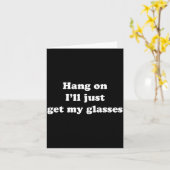 Hang On I'll Just Get My Gles Kaart (Gele Bloem)