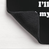 Hang On I'll Just Get My Gles  Muismat (Hoek)