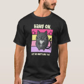 'Hang On Let Me Overthink This' Cat T-shirt (Voorkant)