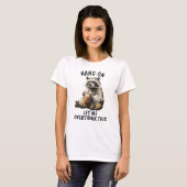 Hang On Let Me Overthink This Raccoon Coffee T-shirt (Voorkant volledig)