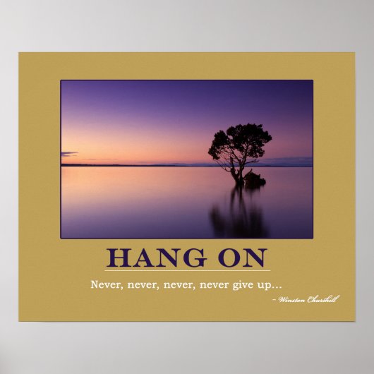 HANG ON Motivation Quote Poster (Voorkant)