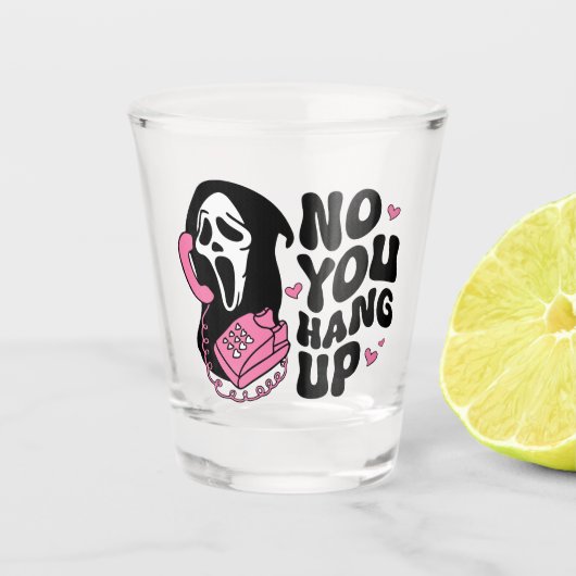 "Hang op" Ghostface Horror Fan Gift Shot Glas (Voorkant)