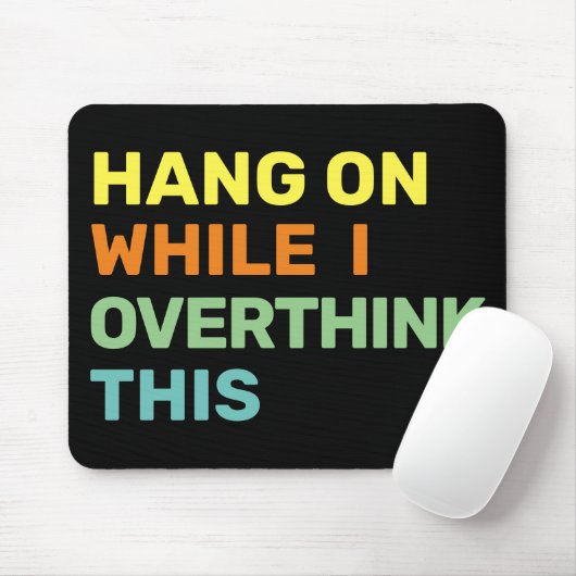 Hang op terwijl ik overdenk dat deze Introvert Muismat (Met muis)