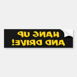 Hang Up And Drive - Voorbumper Omgekeerd Bumpersticker