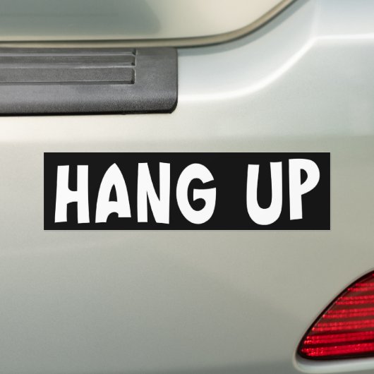 HANG UP (standaard) Bumpersticker (Op auto)