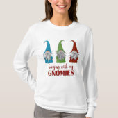 Hangen met mijn Gnomies Gnome Christmas Women's T-shirt (Voorkant)