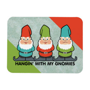 Hangen met mijn Gnomies Homies Magneet