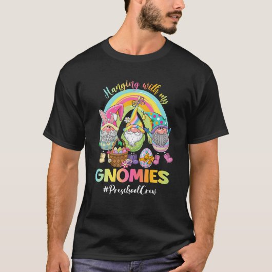 Hangen met mijn Gnomies Voorschoolse bemanning paa T-shirt (Voorkant)