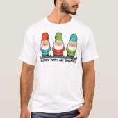 Hangen met mijn Gnomies vrienden T-shirt (Voorkant)