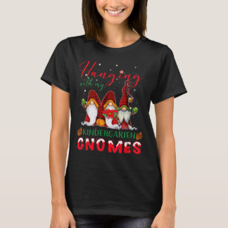 Hangen met mijn Kindergarten Gnomes Kerstmis T-shirt