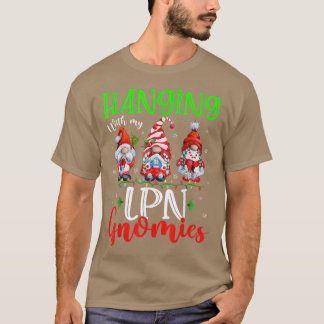 Hangen met mijn lpn-gnomen kottert-mas lights Gnom T-shirt