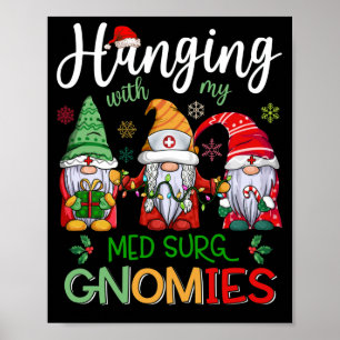 Hangen met mijn Med Surg Gnomies zuster Kerstmis Poster