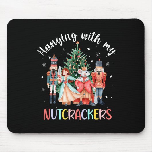 Hangen met mijn Nutcrackers Squad kerstballet Muismat (Voorkant)