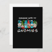 Hangen met mijn Shirt met kerst van Gnomies Gnome Kaart (Voorkant / Achterkant)