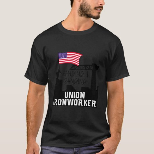 Hangende en knallende Union Iron Worker T-shirt (Voorkant)