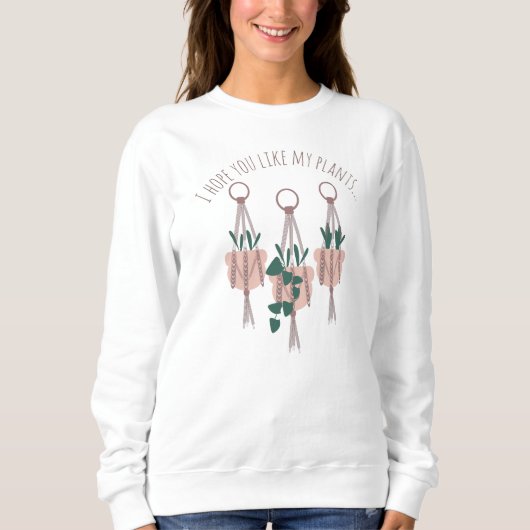 Hangende Planter Macrame "Hopelijk vind je mijn pl Trui (Voorkant)