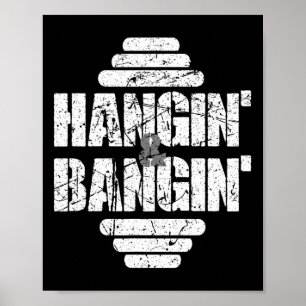 Hangin' and Bangin' Bodybuilding Gewichtheffen Gif Poster