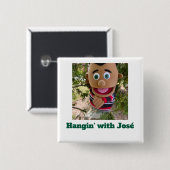 Hangin' met José Vierkante Button 5,1 Cm (Voorkant /achterkant)