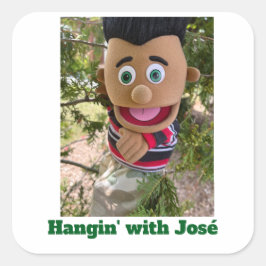 Hangin' Met José Vierkante Sticker