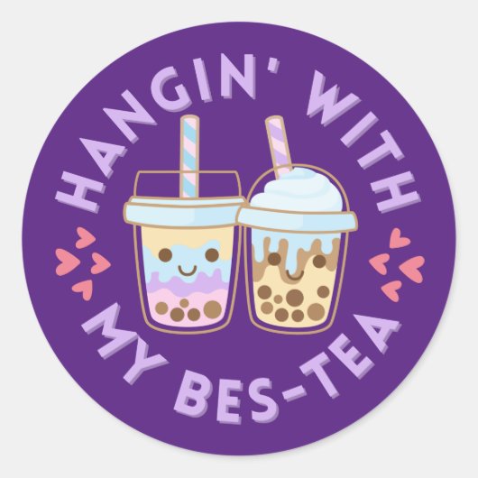 Hangin met mijn Bes-Tea. T-shirt Ronde Sticker (Voorkant)