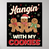 Hangin Met Mijn Cookies Gingerbread Man Xmas Teach Poster (Voorkant)