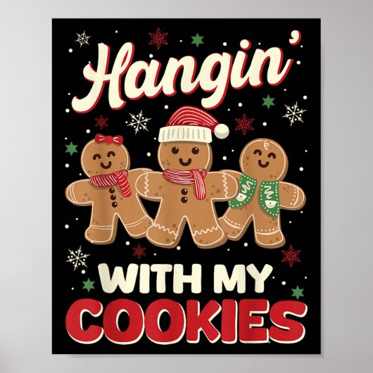 Hangin Met Mijn Cookies Gingerbread Man Xmas Teach Poster (Voorkant)
