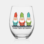 Hangin met mijn gnomen wijnglas zonder voet (Voorkant)