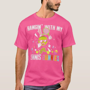 Hangin met My Tennis Bunnies Tennis Lover Happy T-shirt